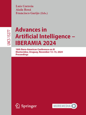 cover image of Advances in Artificial Intelligence – IBERAMIA 2024